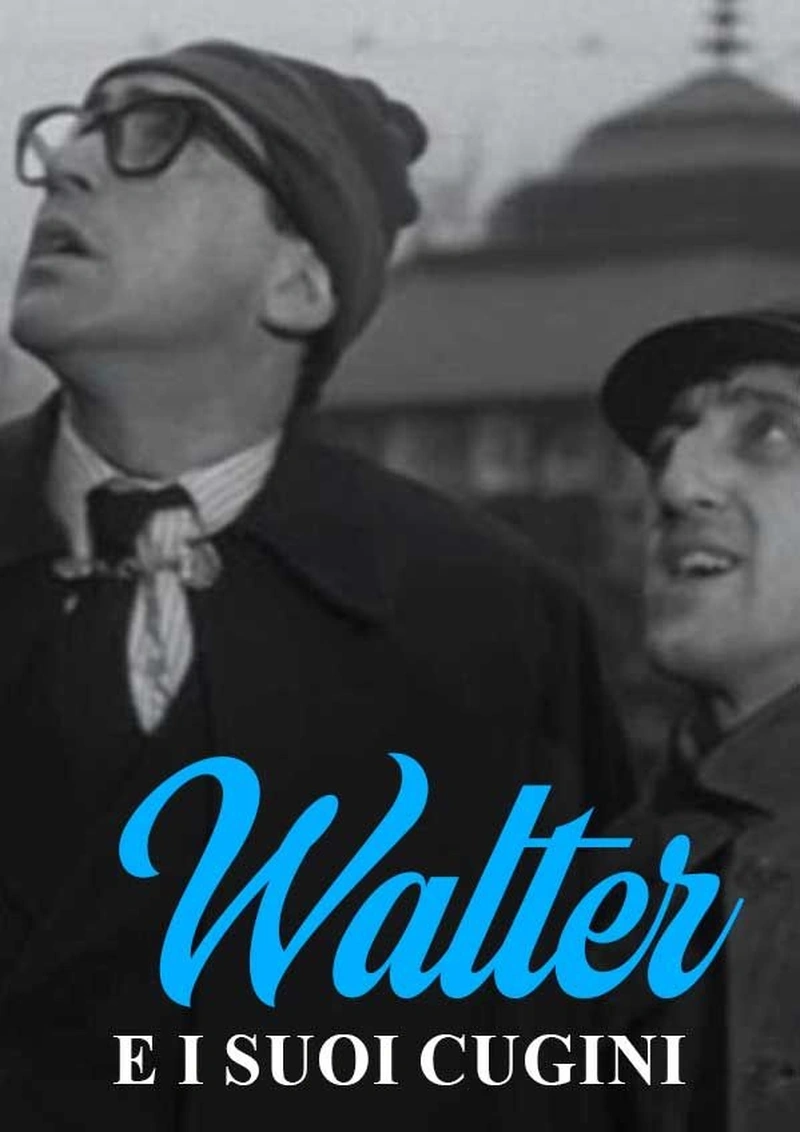Walter e i suoi cugini