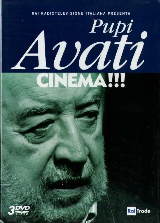 Pupi Avati - Cinema!!! (3 DVD)