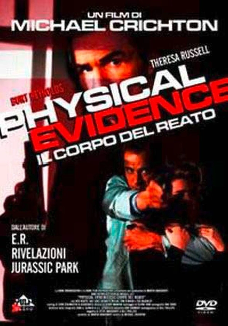 Physical evidence - Il corpo del reato