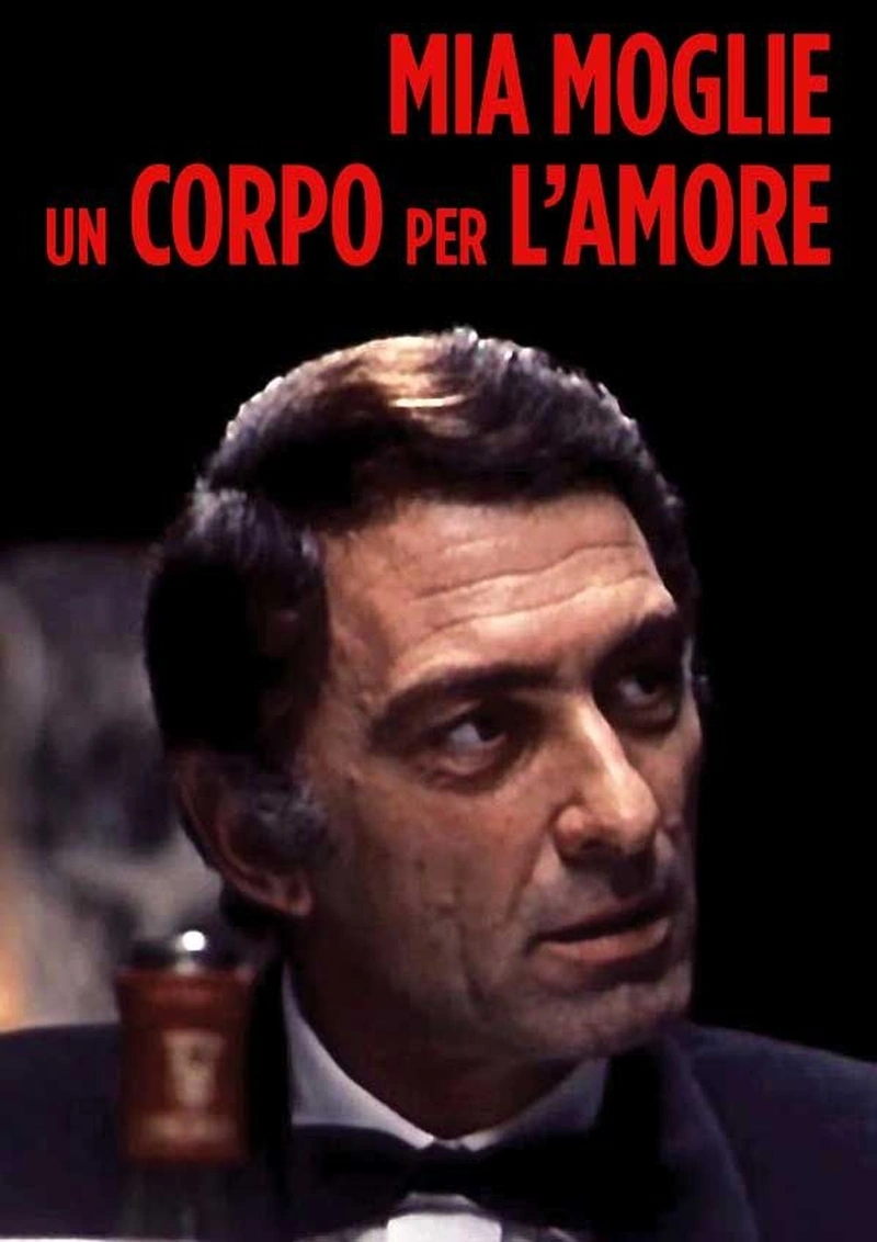 Mia moglie, un corpo per l'amore (V.M. 18 anni)