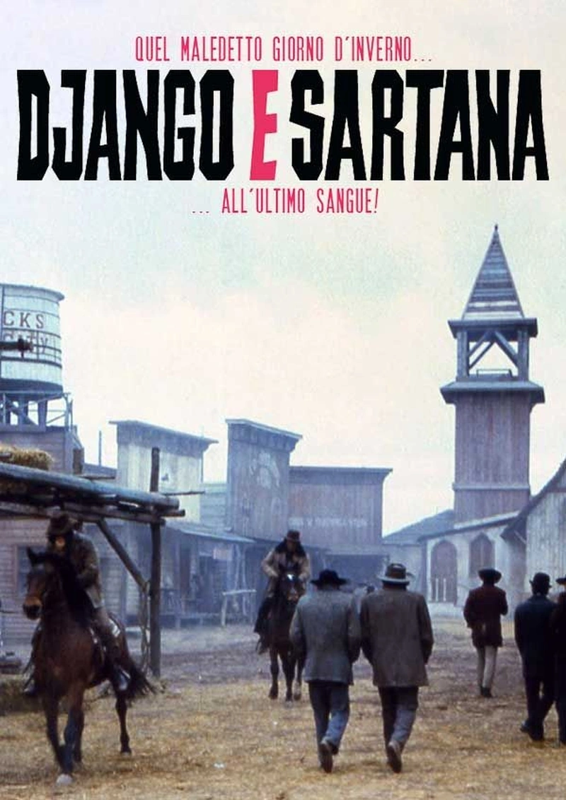Quel maledetto giorno d'inverno... Django e Sartana all'ultimo sangue