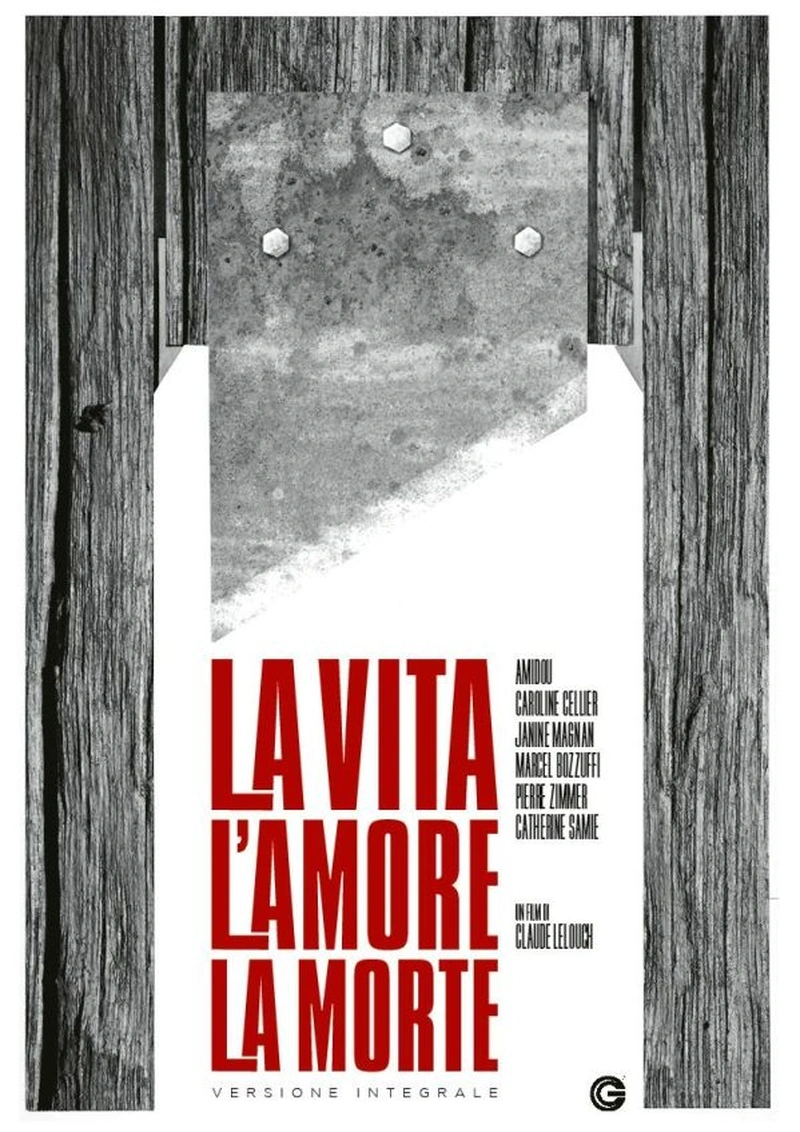 La vita, l'amore, la morte