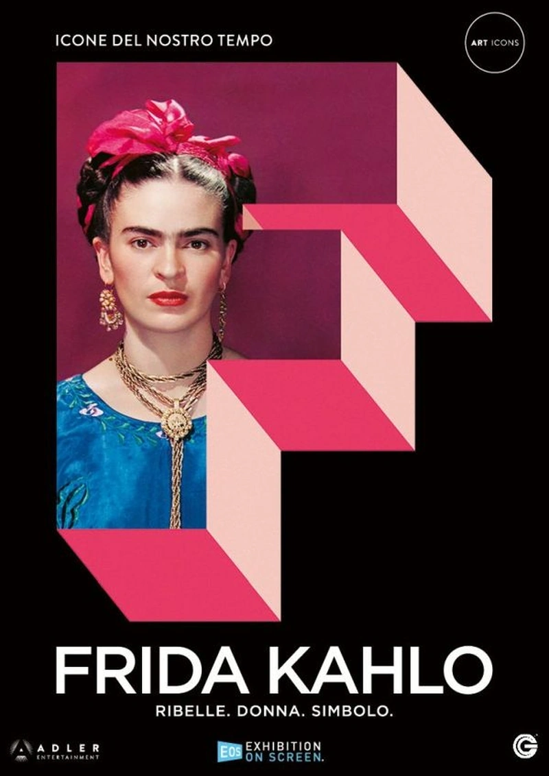 Frida Kahlo - Ribelle. Donna. Simbolo.