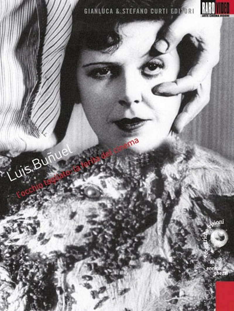 Luis Buñuel - L'occhio tagliato: la ferita del cinema (2 DVD + Booklet)