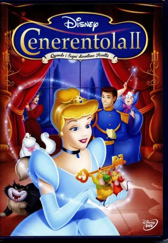 Cenerentola II - Quando i sogni diventano realtà