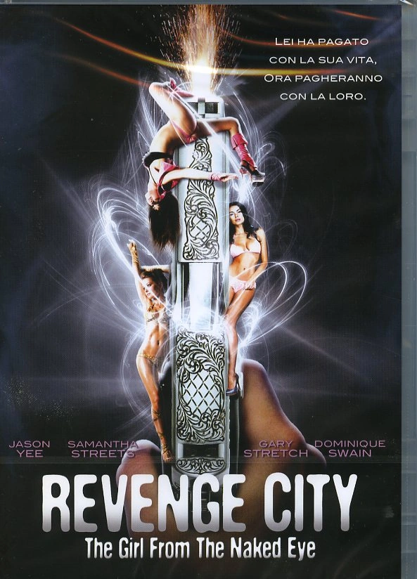Revenge City. The Girl From The Naked Eye