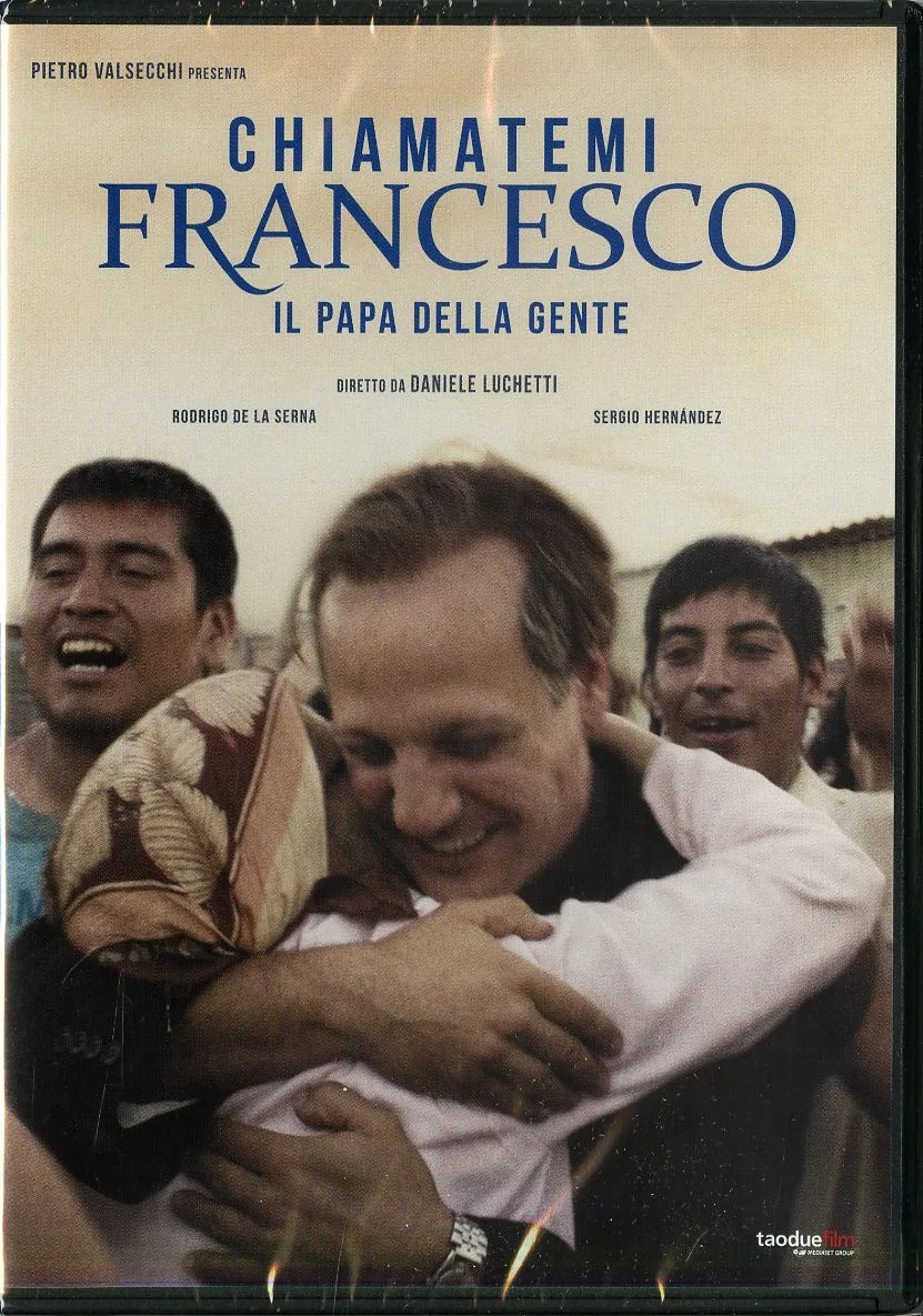 Chiamatemi Francesco - Il Papa della gente