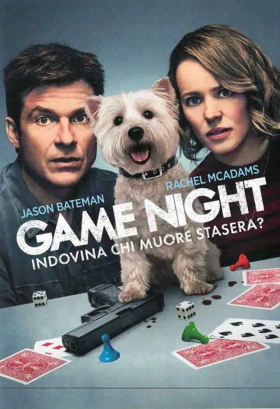 Game Night - Indovina chi muore stasera?