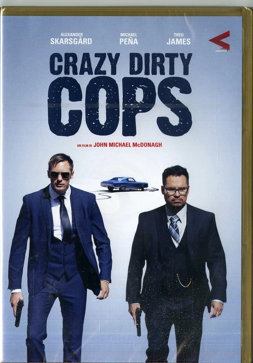 Crazy Dirty Cops