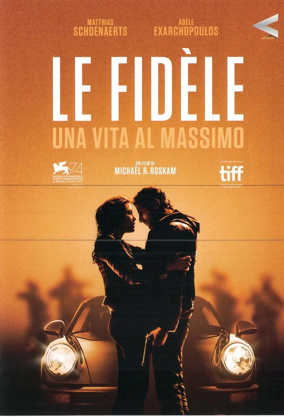 Le Fidèle - Una vita al massimo