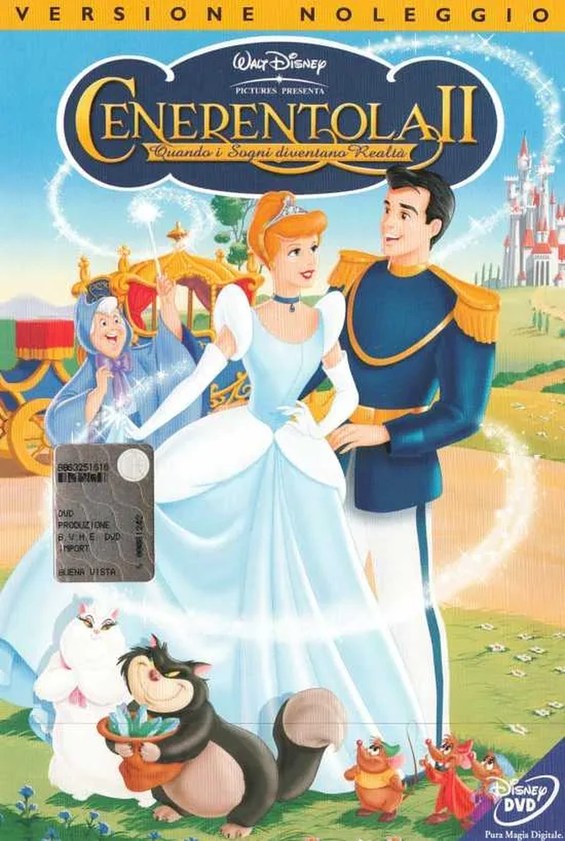 Cenerentola 2 - Quando i sogni diventano realtà