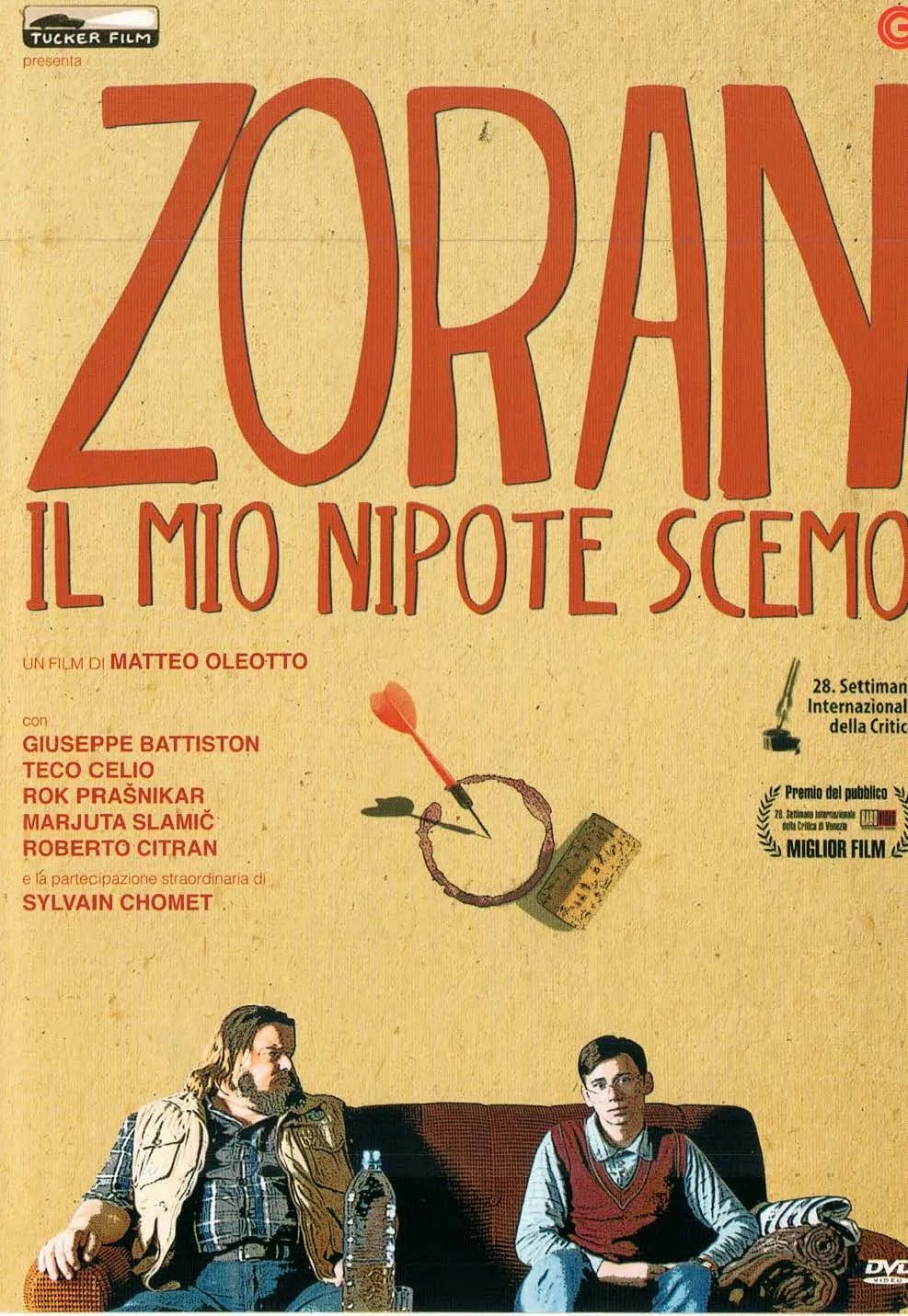 Zoran, il mio nipote scemo