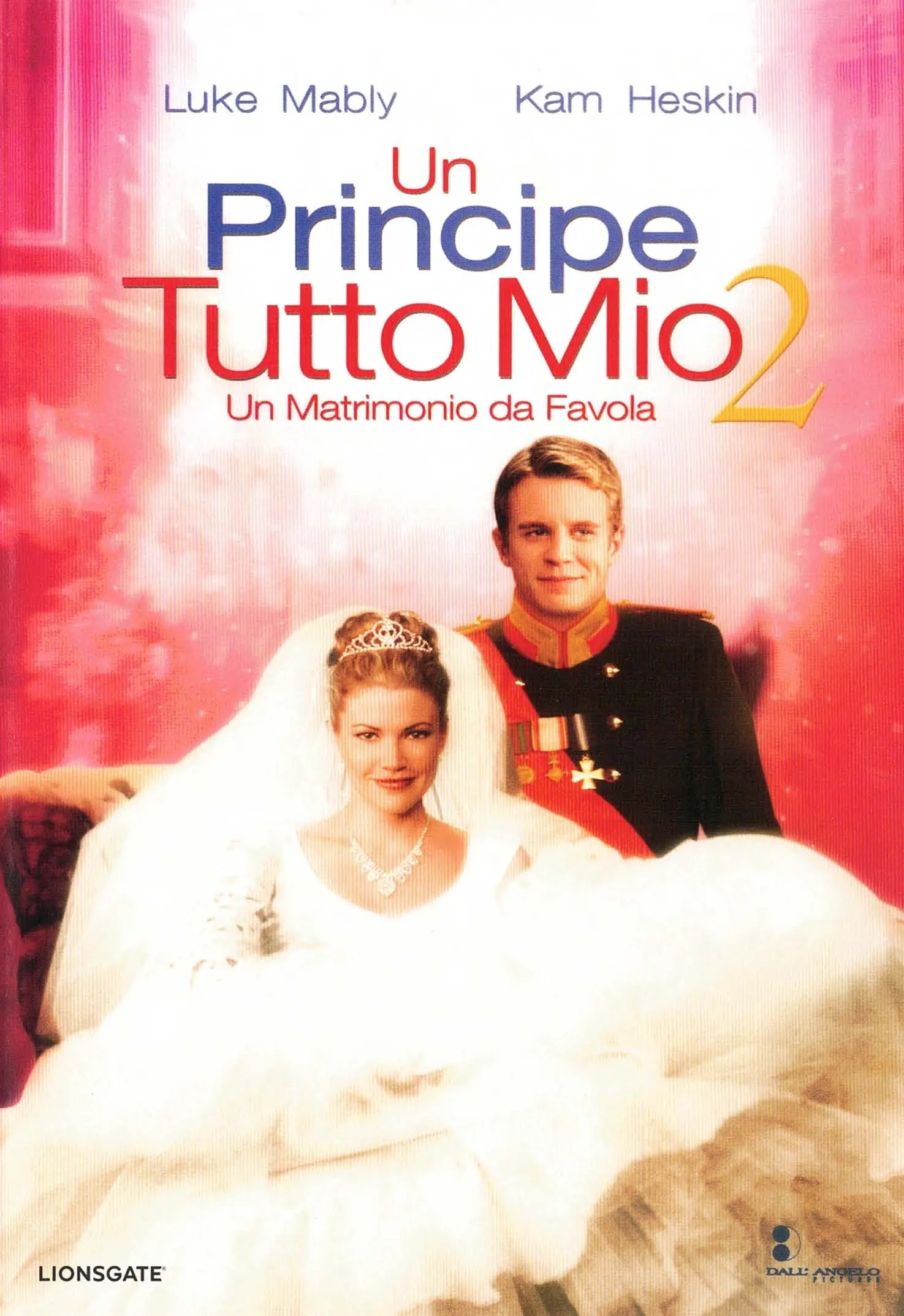 Un principe tutto mio 2 - Un matrimonio da favola
